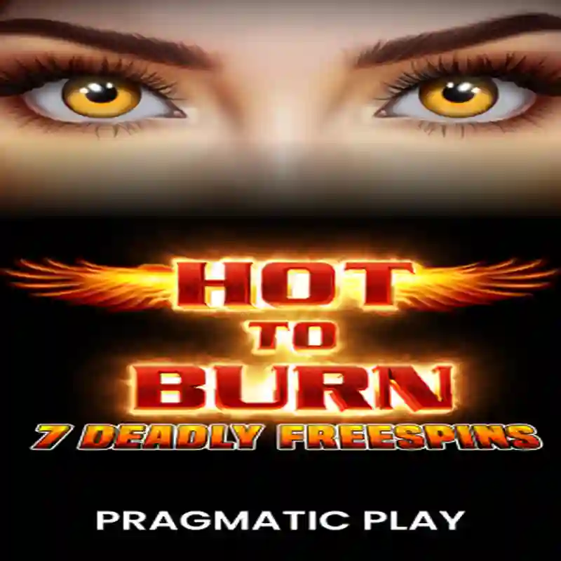 Tragamonedas PP Hot to Burn – 7 Deadly Free Spins